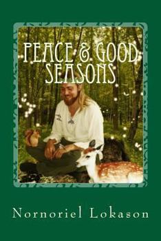 Paperback Peace and Good Seasons: A Devotional for Frey Book