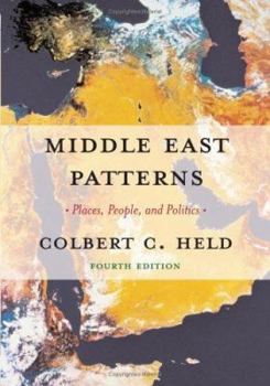 Paperback Middle East Patterns: Places, Peoples, and Politics Book