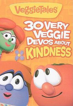 Paperback 30 Very Veggie Devos about Kindness Book