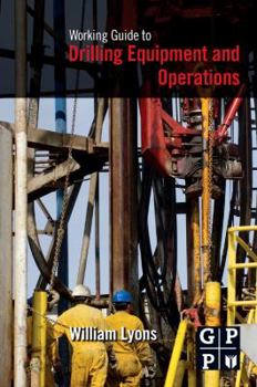 Paperback Working Guide to Drilling Equipment and Operations Book