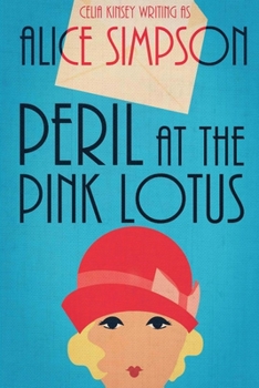 Paperback Peril at the Pink Lotus: A Jane Carter Historical Cozy (Book One) Book