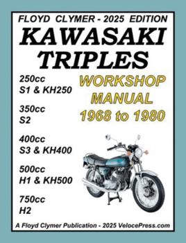 KAWASAKI TRIPLES 1968-1980 WORKSHOP MANUAL 250cc - 350cc - 400cc - 500cc - 750cc ALL MODELS