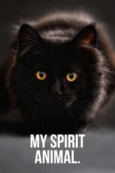 My Spirit Animal: Black Cat Journal