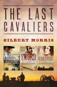 Last Cavaliers Trilogy - Book  of the Last Cavaliers