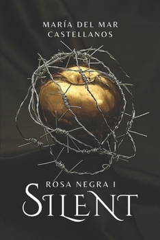 Paperback Silent (Rosa Negra I) [Spanish] Book