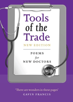 Paperback Tools of the Trade: Poems for New Doctors Book