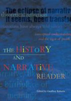 The History and Narrative Reader - Book  of the Routledge Readers in History