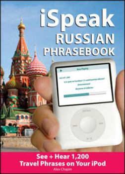 MP3 CD Ispeak Russian Phrasebook (MP3 Disc + Guide): See+ Hear 1,200 Travel Phrases on Your iPod [With Book] Book