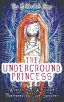 Paperback The Underground Princess Book