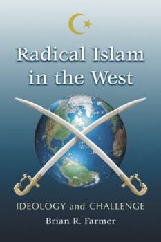 Paperback Radical Islam in the West: Ideology and Challenge Book