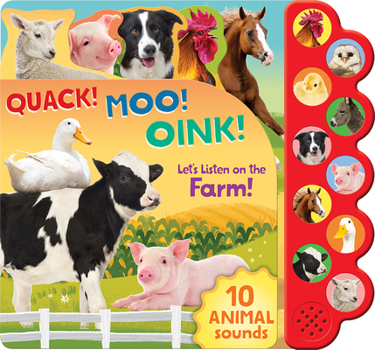 Board book Quack! Moo! Oink!: Let's Listen on the Farm! [With Battery] Book