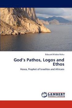 Paperback God's Pathos, Logos and Ethos Book