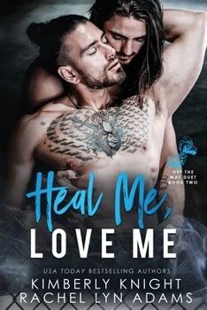 Heal Me, Love Me