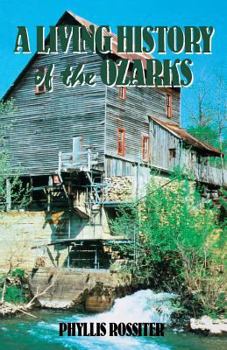 Paperback A Living History of the Ozarks Book