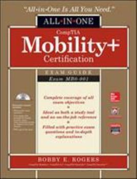 Hardcover Comptia Mobility+ Certification All-In-One Exam Guide (Exam Mb0-001) Book