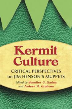 Paperback Kermit Culture: Critical Perspectives on Jim Henson's Muppets Book