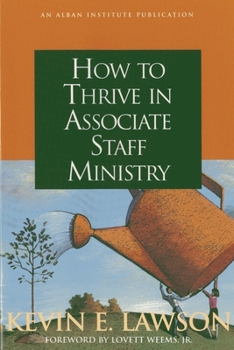 Paperback How to Thrive in Associate Staff Ministry Book