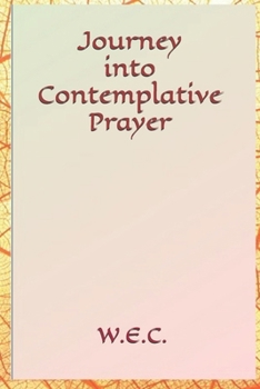 Paperback Journey into Contemplative Prayer Book