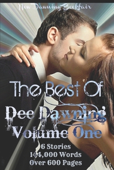 Paperback The Best of Dee Dawning - VOLUME ONE Book