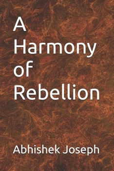 Paperback A Harmony of Rebellion Book