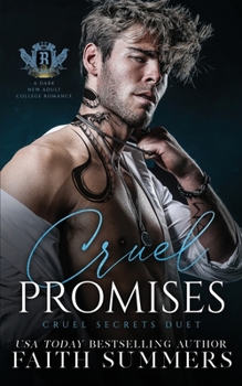 Paperback Cruel Promises: A Dark New Adult College Romance: Cruel Secrets Duet Book