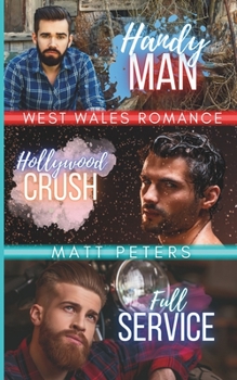 West Wales Romance: An M/M Small Town Romance Trilogy