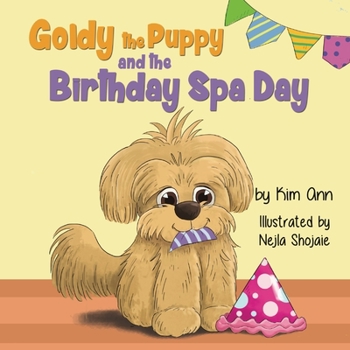 Paperback Goldy the Puppy and the Birthday Spa Day Book