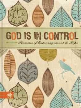 Hardcover God Is in Control: Promises of Encouragement & Hope Book