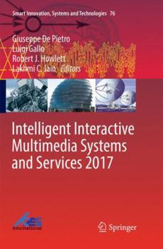 Paperback Intelligent Interactive Multimedia Systems and Services 2017 Book