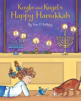 Hardcover Kayla and Kugel's Happy Hanukkah Book