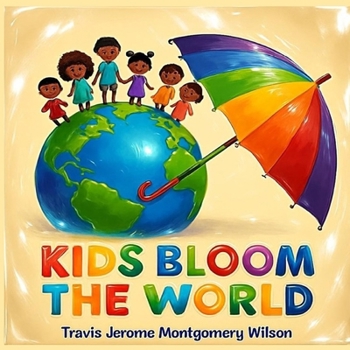 KIDS BLOOM THE WORLD