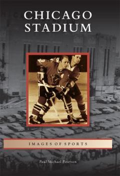 Chicago Stadium - Book  of the Images of Sports