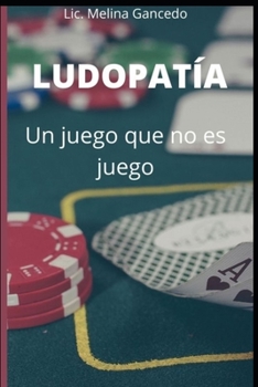 Ludopat�a, un juego que no es juego: �Por qu� la ludopat�a es una adicci�n?