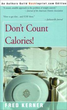 Paperback Don't Count Calories! Book