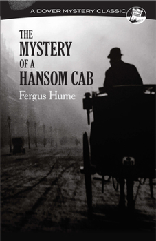 The Mystery of a Hansom Cab - Book #1 of the Melbourne Trilogy