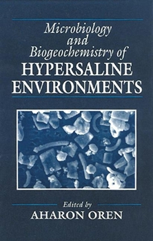 Hardcover Microbiology and Biogeochemistry of Hypersaline Environments Book