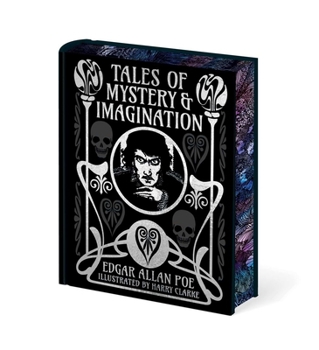 Edgar Allen Poe's Tales of Mystery & Imagination: Illustated by Harry Clarke