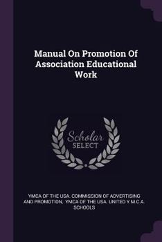 Paperback Manual On Promotion Of Association Educational Work Book