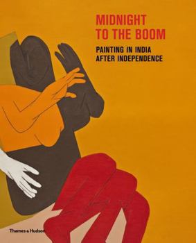 Hardcover Midnight to the Boom: Painting in India After Independence Book