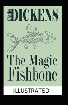 Paperback The Magic Fishbone Illustrated Book