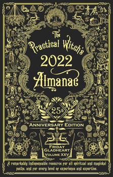 Paperback Practical Witch's Almanac 2022: 25th Anniversary Edition Book