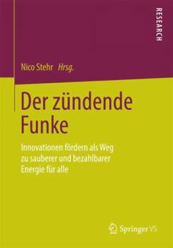 Paperback Der Zündende Funke: Innovationen Fördern ALS Weg Zu Sauberer Und Bezahlbarer Energie Für Alle [German] Book