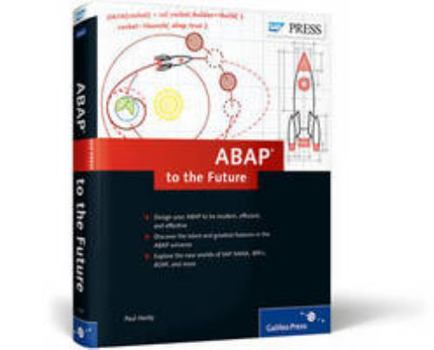 Hardcover ABAP to the Future (1st Edition) (SAP PRESS) Book