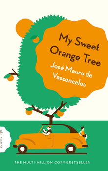 Paperback My Sweet Orange Tree Book