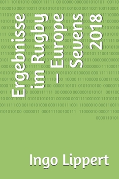 Paperback Ergebnisse im Rugby - Europe Sevens 2018 [German] Book