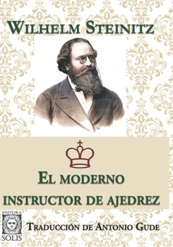 Paperback El Moderno Instructor de Ajedrez [Spanish] Book