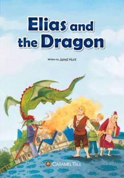 Paperback Elias and the Dragon (Caramel Tree Readers Level 6) Book