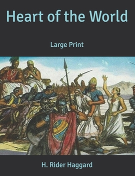 Heart of the World: Large Print
