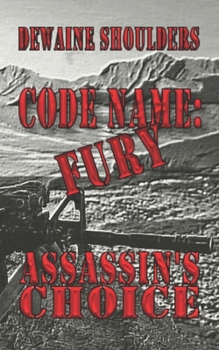Paperback Code Name: Fury: Assassins Choice Book