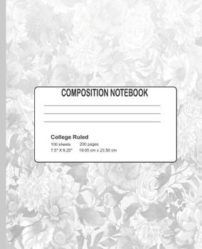 Paperback Composition Notebook - College Ruled 100 Sheets 200 Pages 7.5 x 9.25 - 19.05 cm x 23.50 cm: School Composition Notebook Study Aids Book